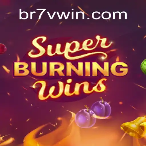 Exploring the Thrilling World of SuperBurningWins at 7vwin.com Online Cassino Brasil #1